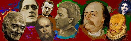 Voltaire, Apollinaire, Verlaine, Malraux, Breton, Flaubert, Montaigne, Molire